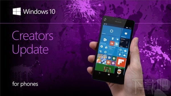 什么機型可以升級Win10 Mobile創(chuàng)意者更新？可升級Win10 Mobile創(chuàng)意者更新設備一覽